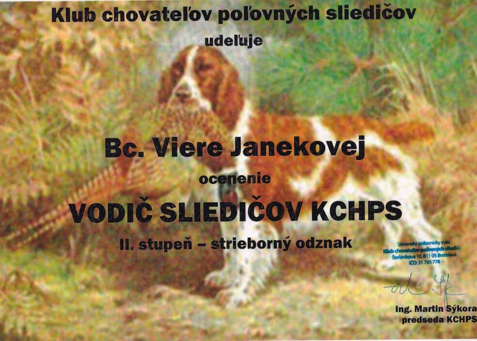 Vďaka Klubu chovateľov poľovných sliedičov za krásne ocenenie - VODIČ SLIEDIČOV KCHPS II. stupeň - strieborný odznak